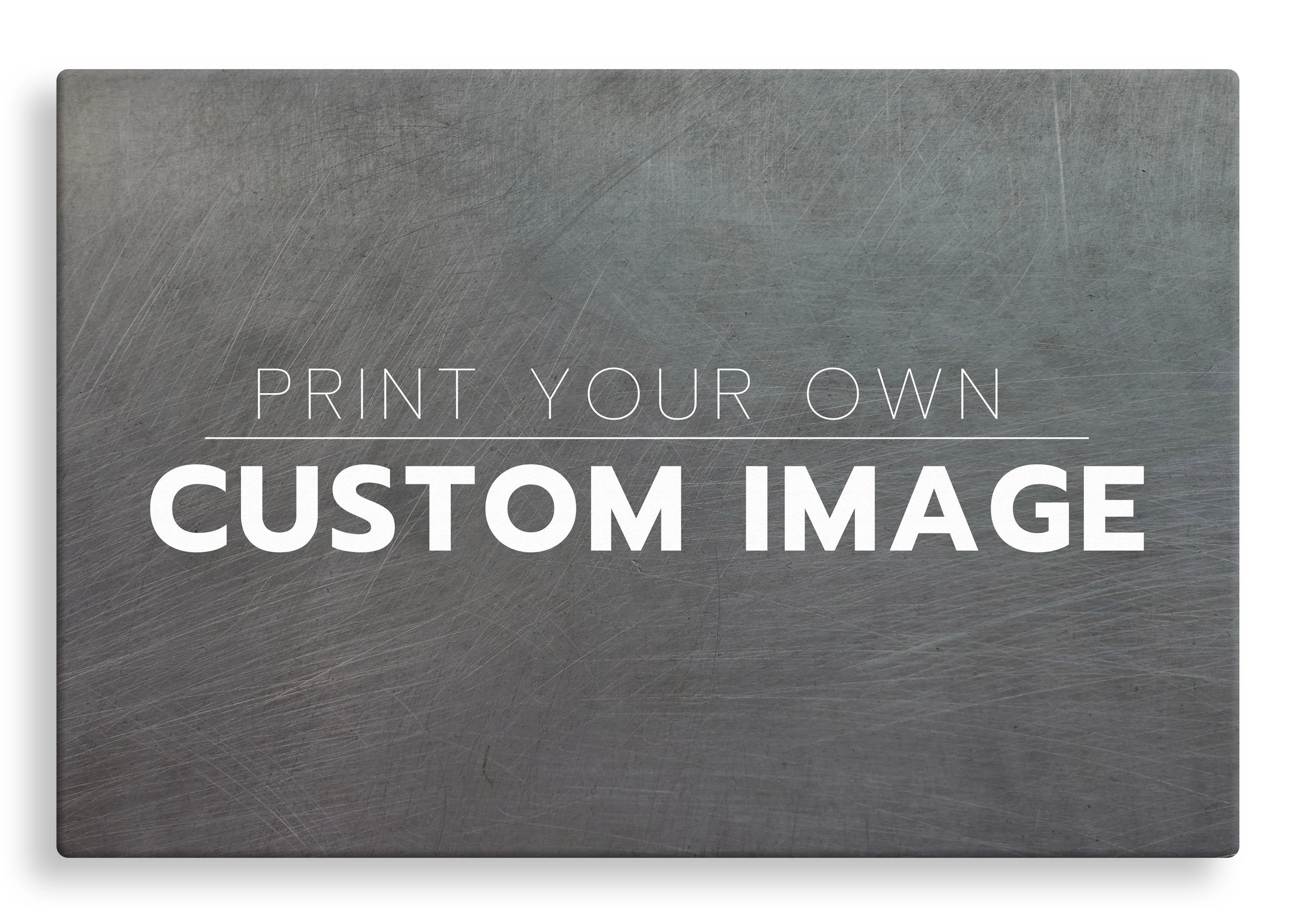 Print Your Own Image | Gallery Wrap Wall Canvas